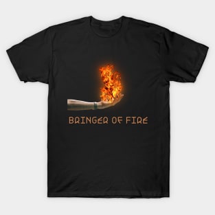 Bringer of Fire T-Shirt